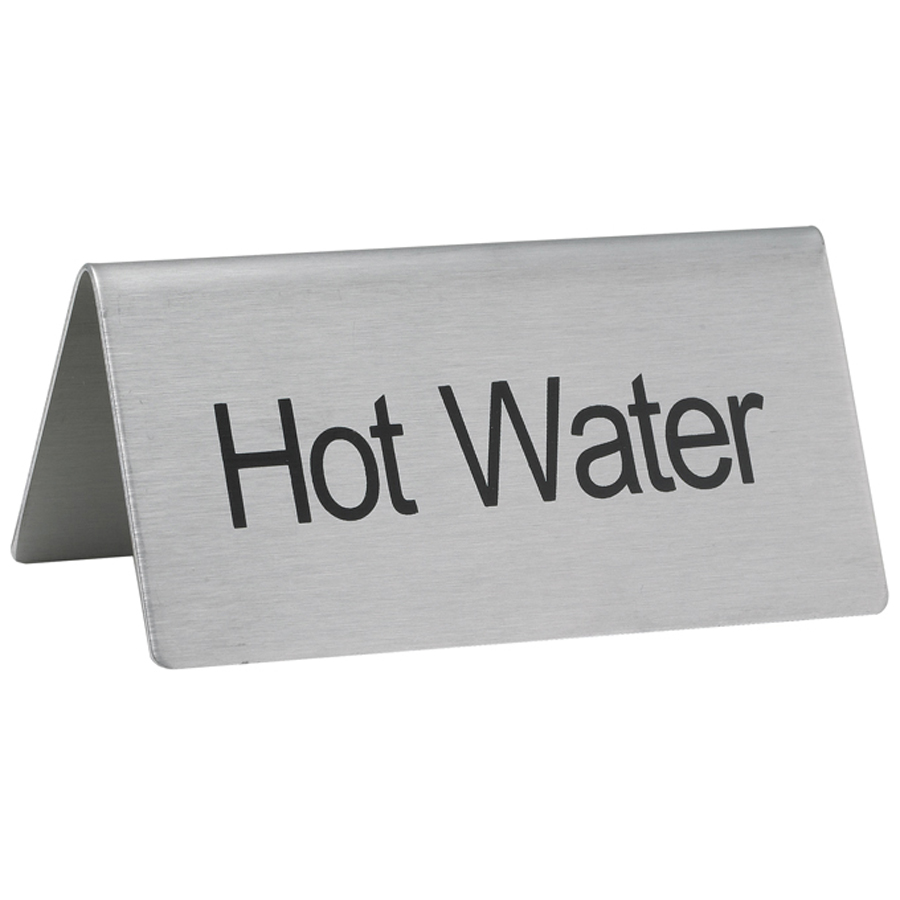 TABLETOP TENT SIGN CARD - HOT WATER - SS 3X1.5X1.25 - EA